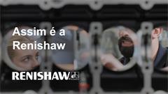 Assim é a Renishaw